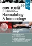Crash Course Haematology and Immunology, 5/e