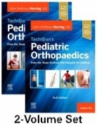 Tachdjian's Pediatric Orthopaedics: From the Texas Scottish Rite Hospital for Children 6th edition, 6th Edition