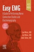 Easy EMG, 3rd Edition: A Guide to Performing Nerve Conduction Studies and Electromyography