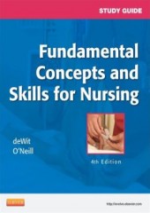 Study Guide for Fundamental Concepts and Skills for Nursing, 4/e