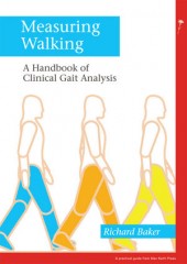 Measuring Walking: A Handbook of Clinical Gait Analysis