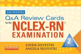 Saunders Q & A Review Cards for the NCLEX-RN® Exam, 2/e