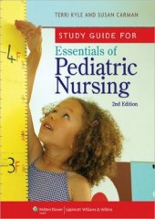 Study Guide for Essentials of Pediatric Nursing, 2/e
