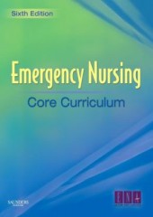 Emergency Nursing Core Curriculum, 6/e