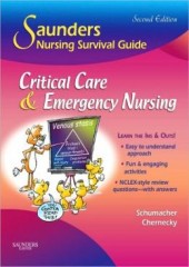 Saunders Nursing Survival Guide: Critical Care & Emergency Nursing , 2/e