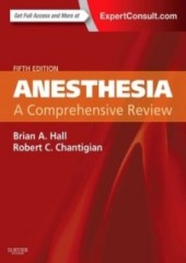 Anesthesia: A Comprehensive Review, 5/e