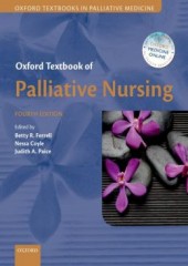 Oxford Textbook of Palliative Nursing, 4/e