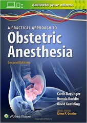 A Practical Approach to Obstetric Anesthesia , 2/e