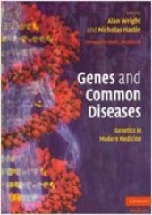 Genes & Common Diseases:Genetics in Modern Medicine