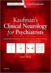 Kaufman's Clinical Neurology for Psychiatrists, 8/e