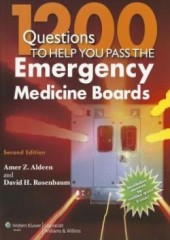 1200 Questions to Help You Pass the Emergency Medicine Boards, 2/e