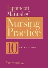 Lippincott Manual of Nursing Practice, 10/e