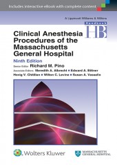 Clinical Anesthesia Procedures of the Massachusetts General Hospital, 9/e
