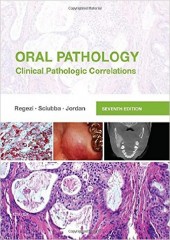 Oral Pathology: Clinical Pathologic Correlations, 7/e