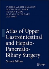 Atlas of Upper Gastrointestinal and Hepato-Pancreato-Biliary Surgery, 2/e