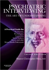 Psychiatric Interviewing: The Art of Understanding, 3/e