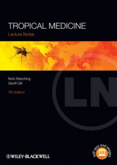 Lecture Notes:Tropical Medicine, 7/e