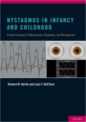 Nystagmus In Infancy and Childhood: Current Concepts in Mechanisms, Diagnoses, and Management
