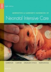 Merenstein & Gardner's Handbook of Neonatal Intensive Care, 8/e