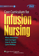 Core Curriculum for Infusion Nursing, 4/e
