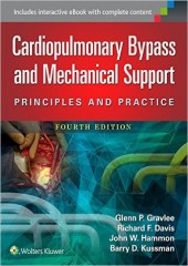 Cardiopulmonary Bypass and Mechanical Support: Principles and Practice