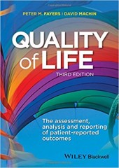 Quality of Life: The Assessment, Analysis and Reporting of Patient-reported Outcomes, 3/e 