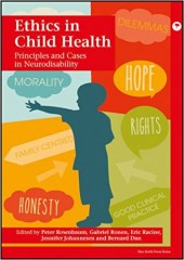 Ethics in Child Health: Principles and Cases in Neurodisability 