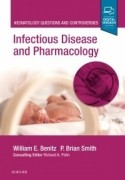 Infectious Disease and Pharmacology (Neonatology Questions and Controversies)