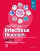 Diagnostic Pathology: Infectious Diseases, 2/e