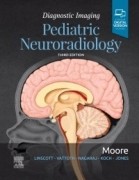 Diagnostic Imaging: Pediatric Neuroradiology, 3/e