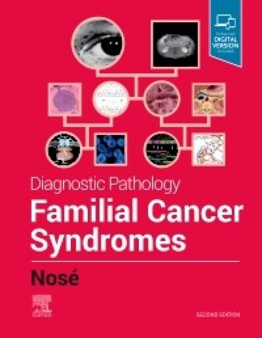 Diagnostic Pathology: Familial Cancer Syndromes 2/e