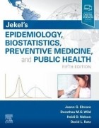 Jekel's Epidemiology, Biostatistics, Preventive Medicine, and Public Health, 5/e