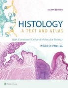 Histology: A Text and Atlas, 8/e