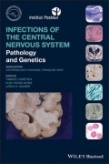 Infections Of The Central Nervous System - Pathology And Genetics