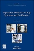 Separation Methods in Drug Synthesis and Purification (Volume 8) (Handbook of Analytical Separations