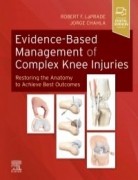 Evidence-Based Management of Complex Knee Injuries, 1st Edition