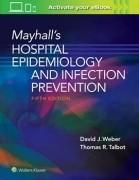 Mayhall’s Hospital Epidemiology and Infection Prevention