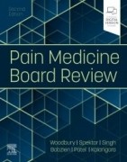 Pain Medicine Board Review, 2nd Edition