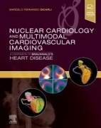 Nuclear Cardiology and Multimodal Cardiovascular Imaging, 1st Edition
