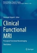 Clinical Functional MRI Presurgical Functional Neuroimaging