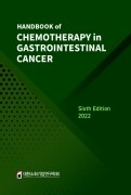 HANDBOOK of  CHEMOTHERAPY in GASTROINTESTINAL CANCER Sixth Edition 2022