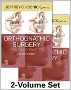 Orthognathic Surgery - 2 Volume Set, 2nd Edition Principles and Practice