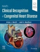 Perloff's Clinical Recognition of Congenital Heart Disease, 7th Edition