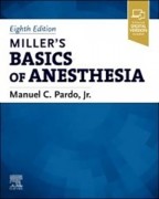 Miller’s Basics of Anesthesia 8e