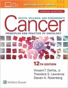 DeVita, Hellman, and Rosenberg's Cancer: Principles & Practice of Oncology (Cancer Principles and Practice of Oncology) Twelfth Edition