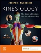 Kinesiology, 4th Edition -The Skeletal System and Muscle Function