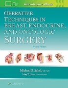 Operative Techniques in Breast, Endocrine, and Oncologic Surgery Second Edition