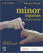 Minor Injuries, 4th Edition A Clinical Guide