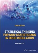 Statistical Thinking for Non-Statisticians in Drug Regulation, 3rd Edition