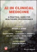 AI in Clinical Medicine: A Practical Guide for Healthcare Professionals